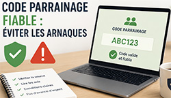 Code de parrainage fiable : comment éviter les arnaques et choisir un bon parrain ?