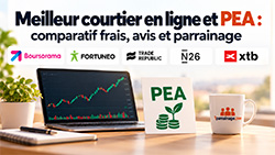 Meilleur courtier en ligne et PEA : comparatif frais, avis et parrainage 2026