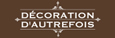 coupon promotionnel Decoration d Autrefois