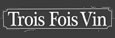 coupon promotionnel Trois fois vin